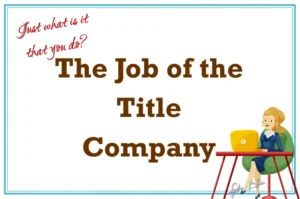 What Do Title Companies and Escrow Officers Do