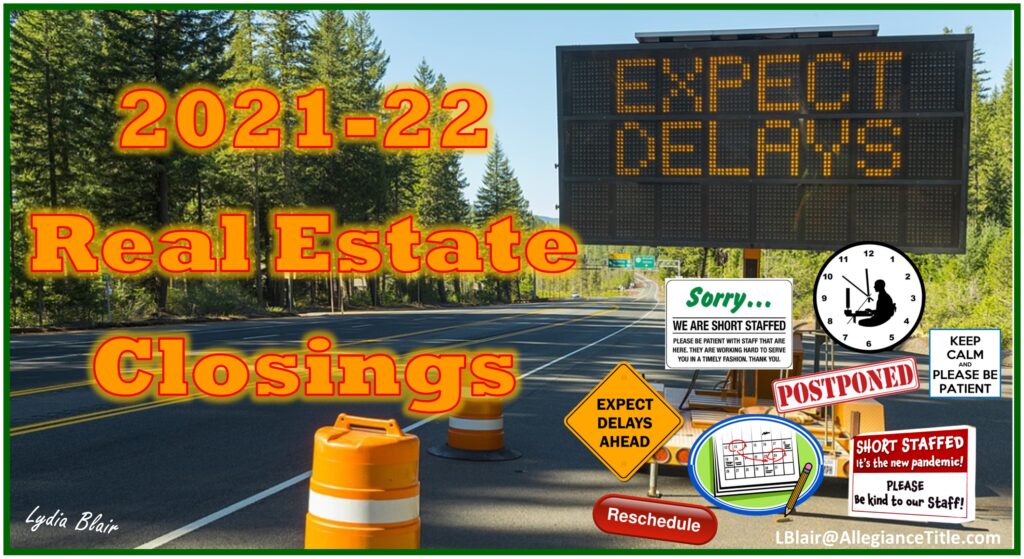 Expect-Delays-in-Real-Estate-Closings-1024x559