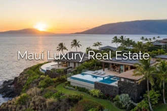 Maui luxury residences overlooking the ocean in an exclusive real estate setting